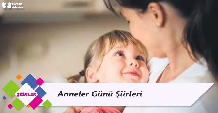 Anneler Günü Şiirleri