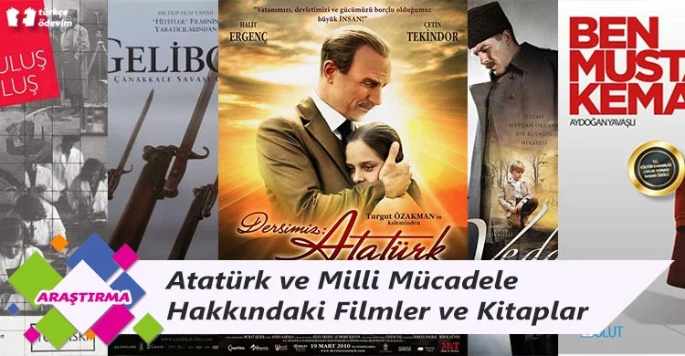 Atatürk ve Milli Mücadele Hakkındaki Filmler ve Kitaplar