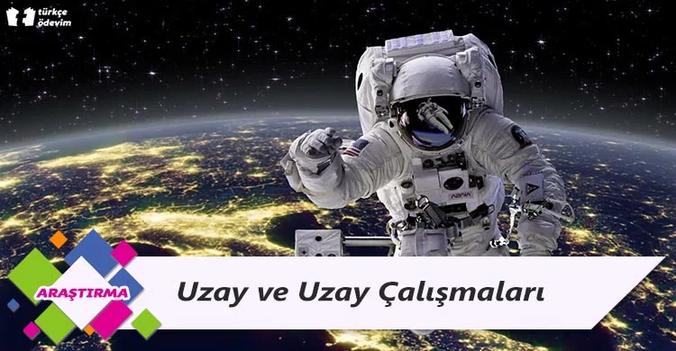 Uzay ve Uzay Çalışmaları