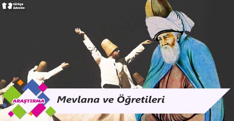 Mevlana ve Öğretileri