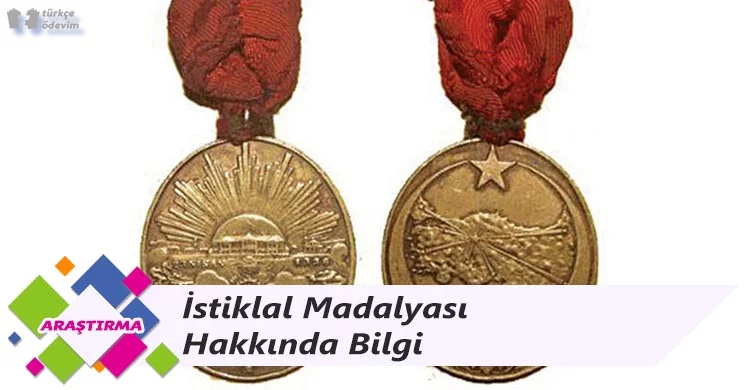 İstiklal Madalyası Hakkında Bilgi