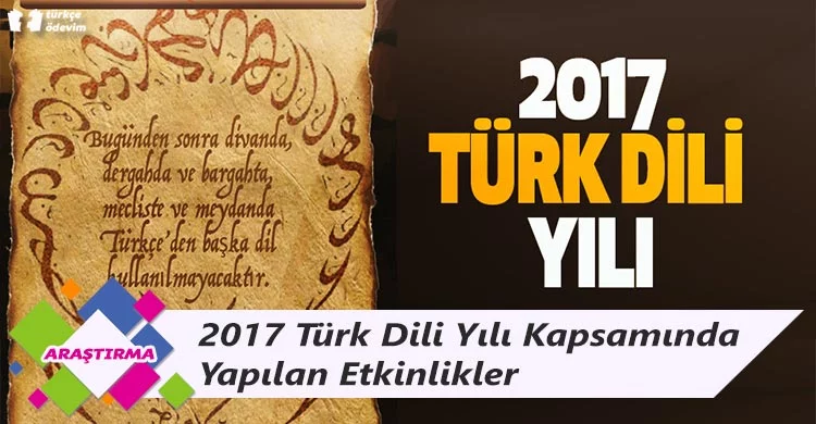 2017 Türk Dili Yılı Kapsamında Yapılan Etkinlikler