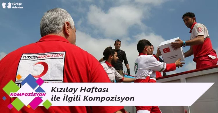 Kızılay Haftası ile İlgili Kompozisyon