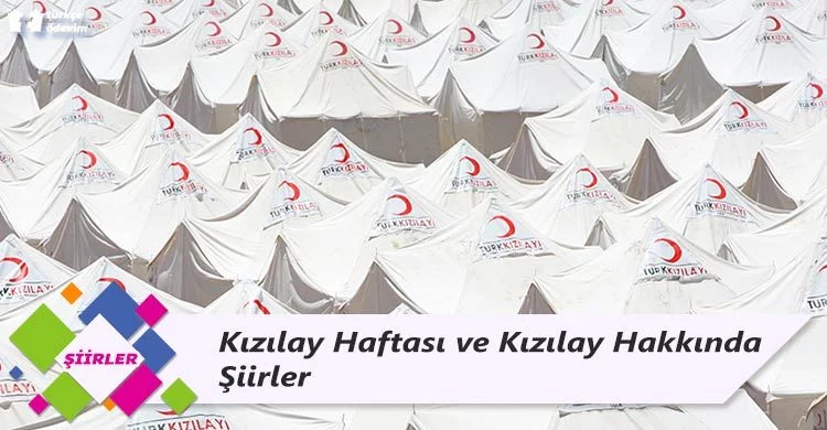 Kızılay Haftası ve Kızılay Hakkında Şiirler