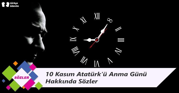 10 Kasım Atatürk’ü Anma Günü Hakkında Sözler, Atatürk Hakkında Yabancıların Sözleri