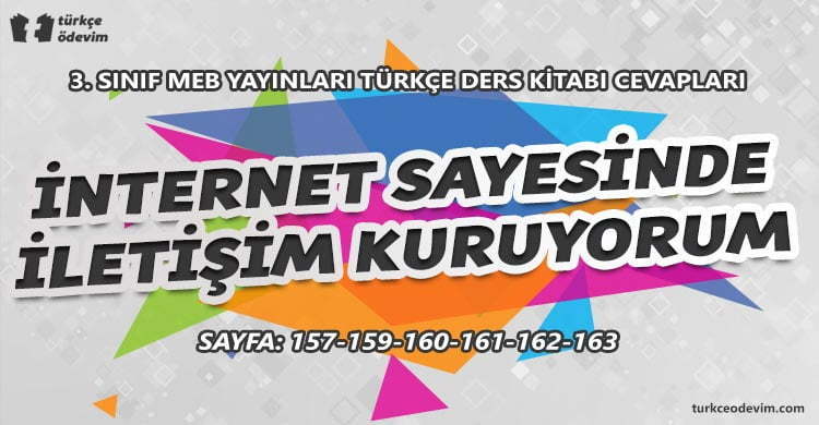 İnternet Sayesinde İletişim Kuruyorum Metni Cevapları - 3. Sınıf Türkçe MEB Yayınları