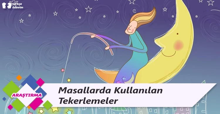 Masallarda Kullanılan Tekerlemeler- Masal Tekerlemeleri