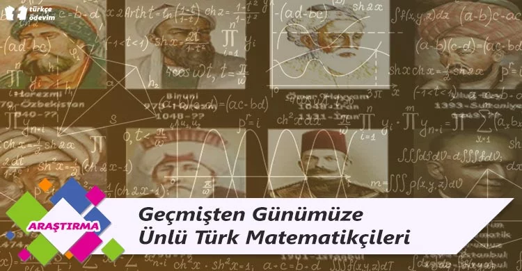 Geçmişten Günümüze Ünlü Türk Matematikçileri