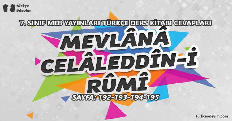 Mevlana Celaleddin-i Rumi İzleme Metni Cevapları - 7. Sınıf Türkçe MEB Yayınları