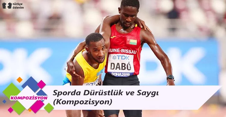 Sporda Dürüstlük ve Saygı - Kompozisyon