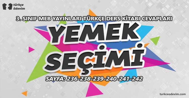 Yemek Seçimi Metni Cevapları - 3. Sınıf Türkçe MEB Yayınları