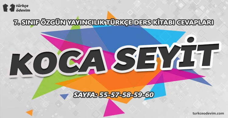 Koca Seyit Metni Cevaplari Turkce Odevim