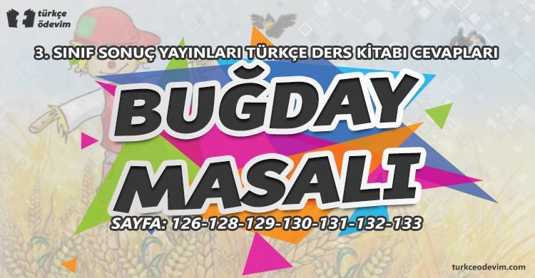 Buğday Masalı Metni Cevapları - 3. Sınıf Türkçe Sonuç Yayınları