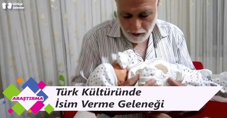 Türk Kültüründe İsim Verme Geleneği