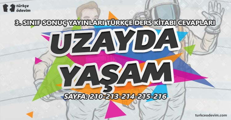 Uzayda Yaşam Metni Cevapları - 3. Sınıf Türkçe Sonuç Yayınları