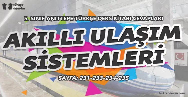 Akıllı Ulaşım Sistemleri Metni Cevapları - 5. Sınıf Türkçe Anıttepe Yayınları