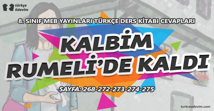 Kalbim Rumeli'de Kaldı Metni Cevapları - 8. Sınıf Türkçe MEB Yayınları