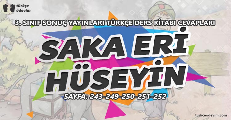 Saka Eri Hüseyin Metni Cevapları - 3. Sınıf Türkçe Sonuç Yayınları