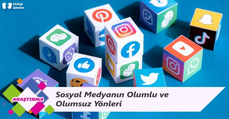 Sosyal Medyanın Olumlu Ve Olumsuz Yönleri Türkçe Ödevim