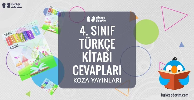 4. Sınıf Türkçe Kitabı Cevapları Koza Yayınları