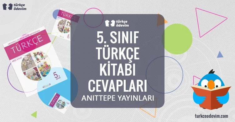 5. Sınıf Türkçe Kitabı Cevapları Anıttepe Yayınları