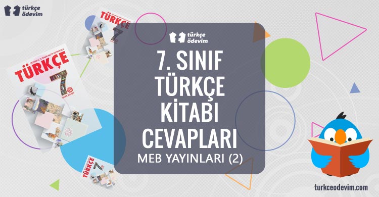 7. Sınıf Türkçe Ders Kitabı Cevapları MEB Yayınları (2)