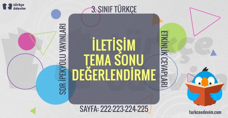 İletişim Tema Sonu Değerlendirme (3. Sınıf SDR İpekyolu)