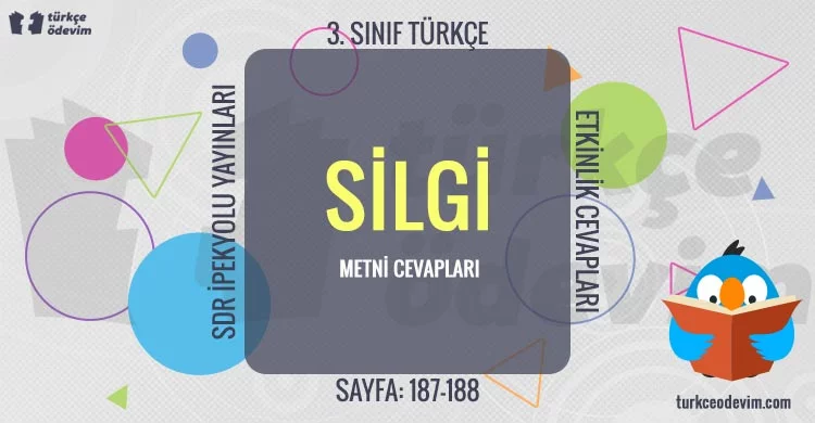 Silgi Dinleme Metni Cevapları - 3. Sınıf Türkçe SDR İpekyolu Yayınları