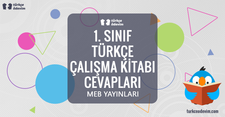 1. Sınıf Türkçe Çalışma Kitabı Cevapları MEB Yayınları