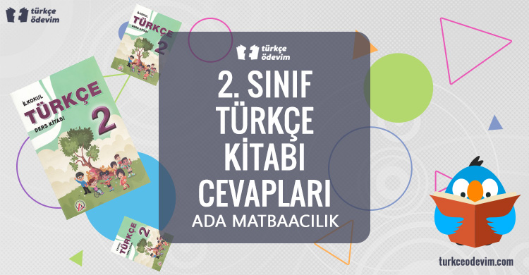 2. Sınıf Türkçe Ders Kitabı Cevapları Ada Matbaacılık Yayınları