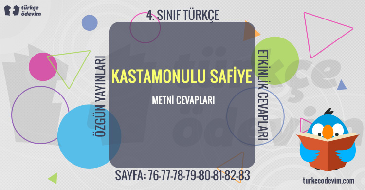 Kastamonulu Safiye Metni Cevaplari 4 Sinif Turkce