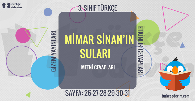 Mimar Sinan’ın Suları Metni Cevapları