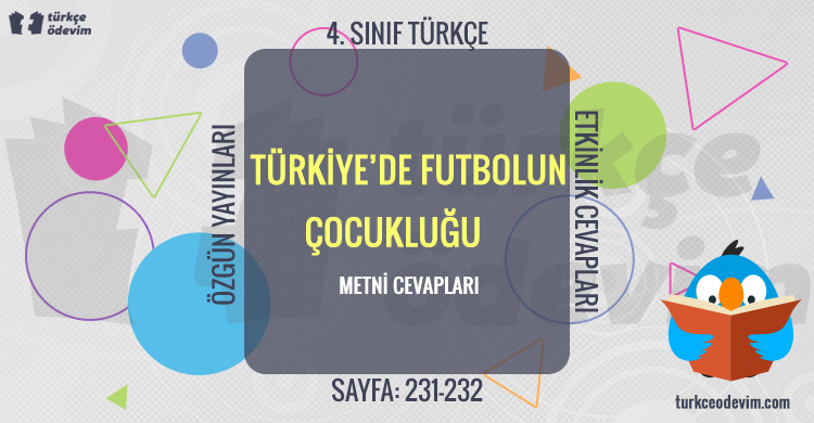 Türkiye’de Futbolun Çocukluğu Serbest Metni Cevapları