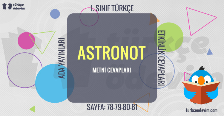 Astronot Metni Cevapları (1. Sınıf Türkçe)