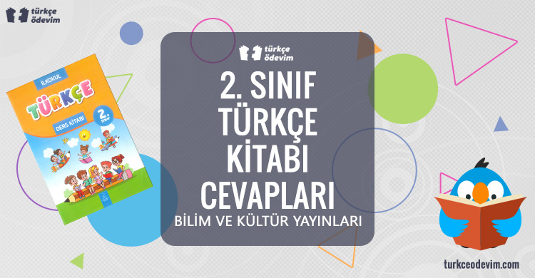 2. Sınıf Türkçe Ders Kitabı Cevapları Bilim ve Kültür Yayınları