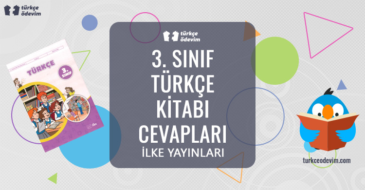 3. Sınıf Türkçe Kitabı Cevapları İlke Yayınları