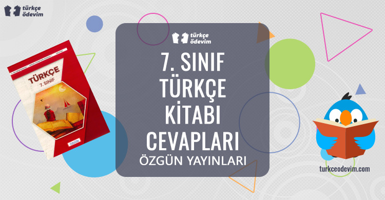 7. Sınıf Türkçe Kitabı Cevapları Özgün Yayınları