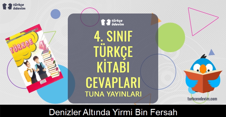 Denizler Altında Yirmi Bin Fersah Metni Cevapları (4. Sınıf Türkçe)