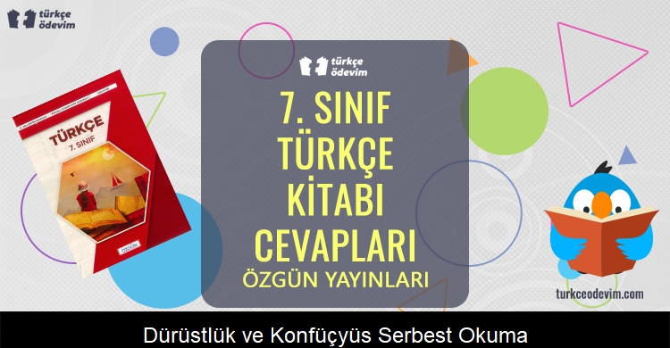 Dürüstlük Ve Konfüçyüs Serbest Okuma Metni Cevapları (7. Sınıf Türkçe)