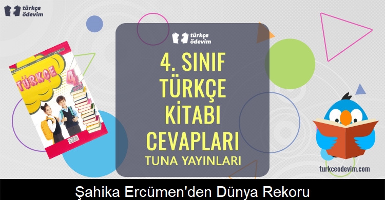 Şahika Ercümen’den Dünya Rekoru Metni Cevapları (4. Sınıf Türkçe)